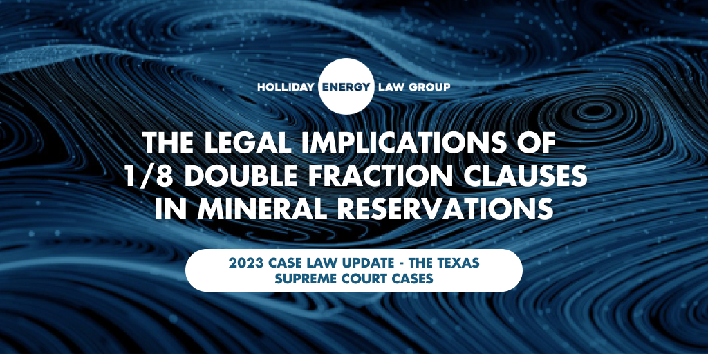 Van Dyke v. Navigator Group case law on double fraction clauses in mineral reservations