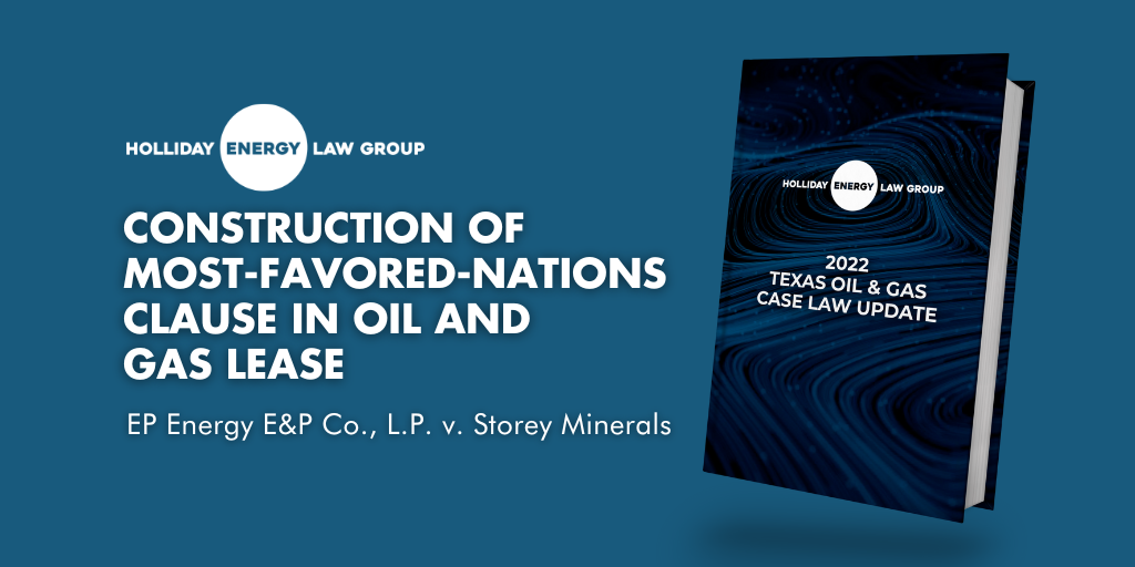 Image highlighting HELG's analysis of the EP Energy vs Storey Minerals case, a key part of our 2022 oil & gas law guide.