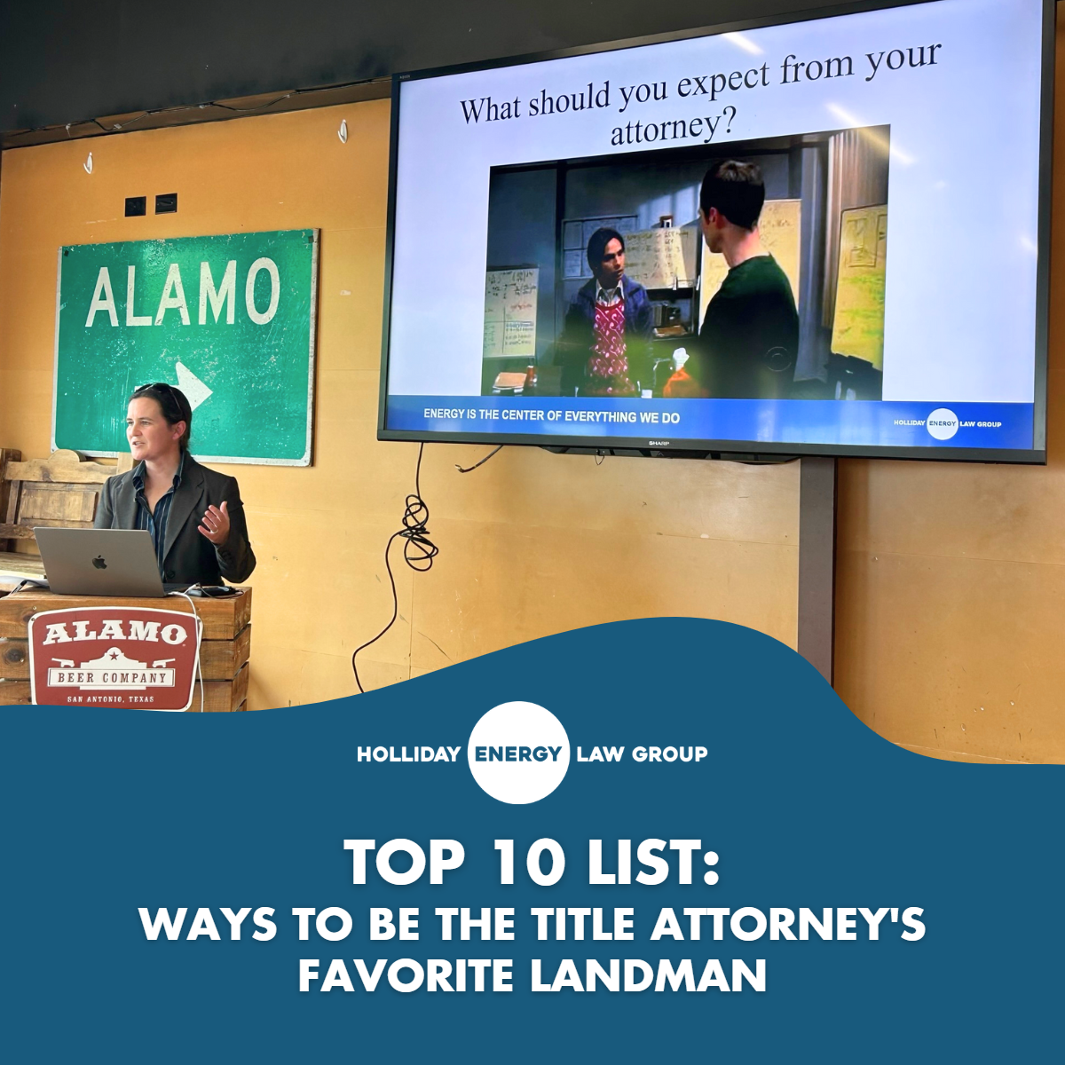 Top 10 List: Ways to be the Title Attorney's Favorite Landman